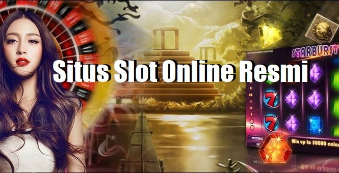Situs Slot Online Resmi